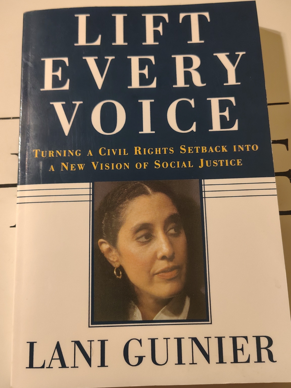 SIGNED Lani Guinier Lift Every Voice 1998 Hardcover First Edition 1st Printing